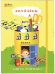 Prvňáček dárek pro chytré školáky Eva Šašinková