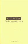 Úvahy o polské vládě - Jean-Jacques Rousseau