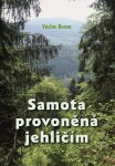 Samota provoněná jehličím Václav Beran