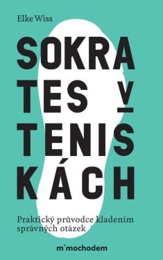Sokrates v teniskách - Elke Wiss