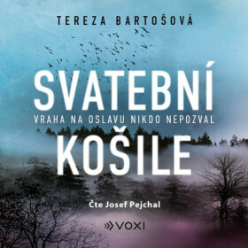 Svatební košile - Tereza Bartošová - audiokniha