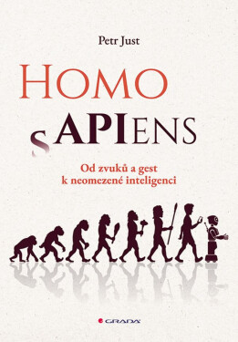 Homo APIens - Petr Just