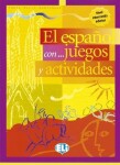 El espaňol con... juegos actividades: Nivel intermedio