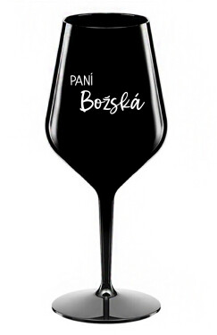 PANÍ BOŽSKÁ - černá nerozbitná sklenice na víno 470 ml