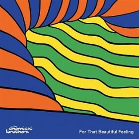For That Beautiful Feeling (CD) - The Chemical Brothers