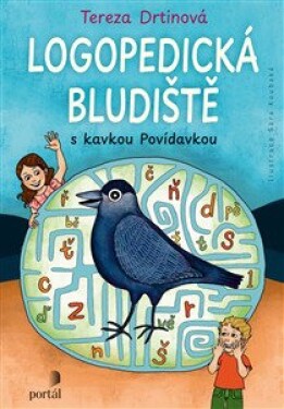 Logopedická bludiště s kavkou Povídavkou - Tereza Drtinová; Sára Koubská