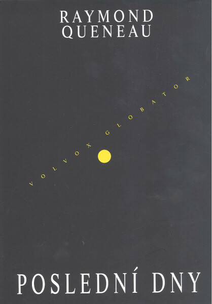 Poslední dny - Raymond Queneau