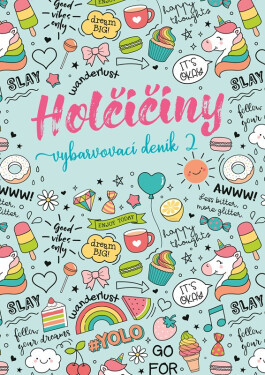 Holčičiny - Vybarvovací deník 2 - Zuzana Neubauerová
