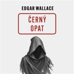Černý opat - CDmp3 (Čte Zdeněk Junák) - Edgar Wallace