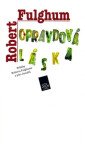 Opravdová láska - Robert Fulghum
