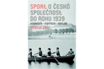Sport česká společnost do roku 1939