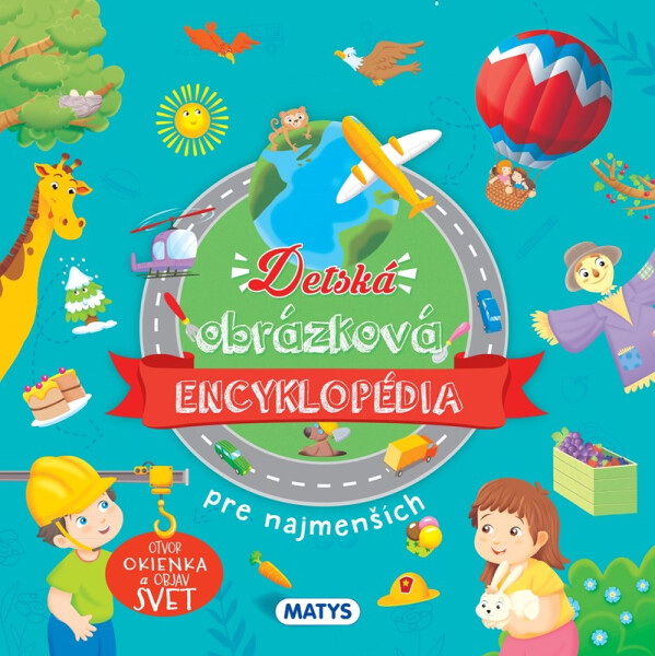 Detská obrázková encyklopédia pre najmenších