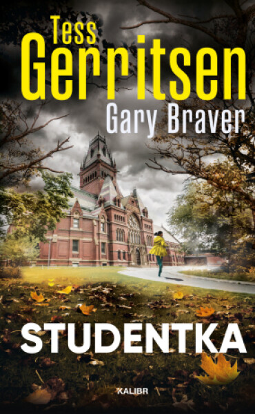 Studentka - Tess Gerritsen, Gary Braver - e-kniha