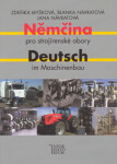 Němčina pro strojírenské im Maschinenbau Myšková