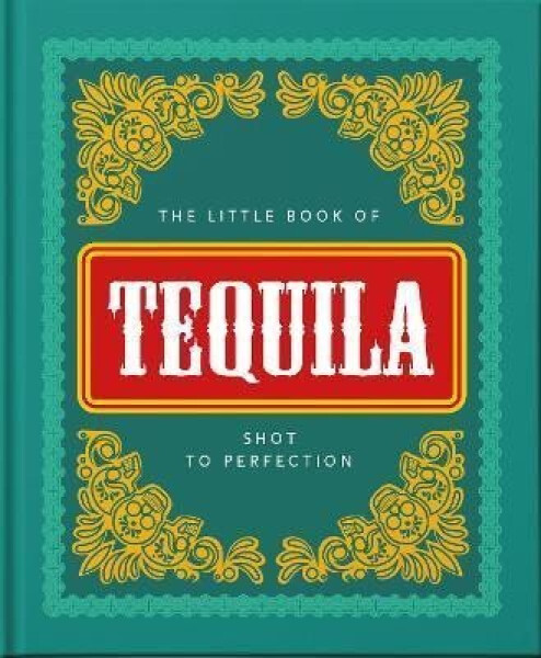 The Little Book of Tequila - Hippo! Orange