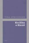 Knížka Haně Tina Stroheker