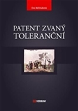 Patent zvaný toleranční Eva Melmuková