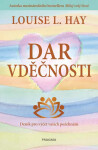 Dar vděčnosti - Louise L. Hay