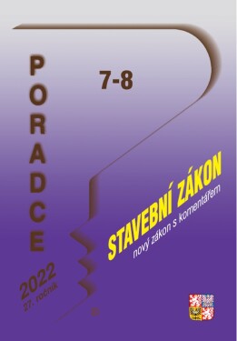 Poradce 7-8/2022 – Nový Stavební zákon s komentářem
