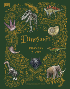 Dinosauři pravěký život