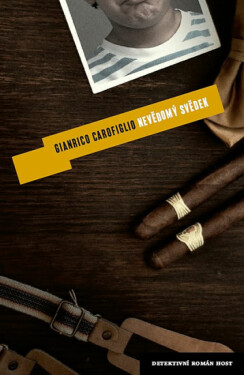 Nevědomý svědek - Carofiglio Gianrico