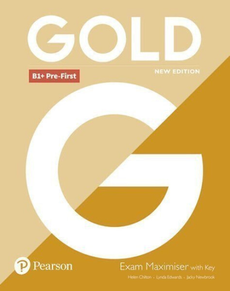 Gold New Edition B1 + Pre-First Exam Maximiser with Key - Lynda Edwards