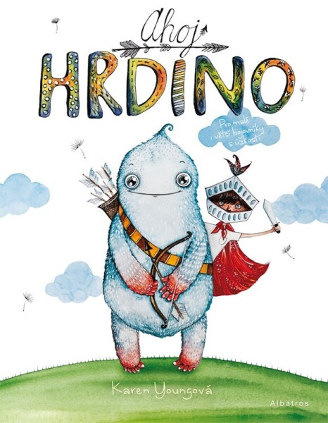 Ahoj hrdino!