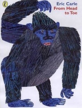 From Head To Toe, 1. vydání - Eric Carle