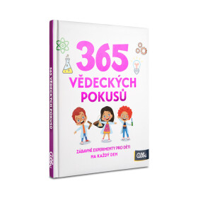 365 vědeckých pokusů pro děti