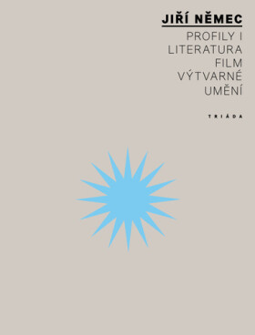 Profily I - Literatura, film, výtvarné umění - Jiří Němec
