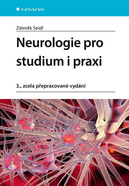 Neurologie pro studium praxi Zdeněk Seidl e-kniha