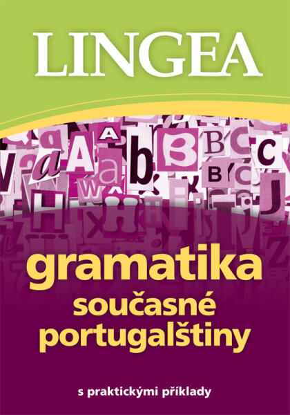 Gramatika současné portugalštiny - kolektiv autorů