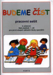 Budeme číst - Pracovní sešit k učebnici Náš slabikář, 1. díl pro první stupeň základní školy speciální - Jana Müllerová