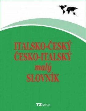 Italsko-český/ česko-italský malý slovník - Věra Zahradníčková - e-kniha