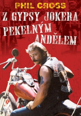 Gypsy Jokera Pekelným andělem