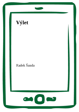 Výlet - Radek Šanda