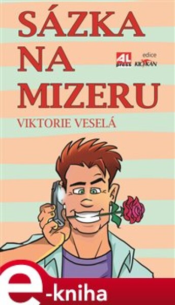 Sázka na mizeru - Viktorie Veselá e-kniha