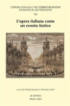 L´opera italiana come un evento festivo - Milada Jonášová