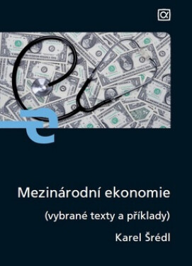 Mezinárodní ekonomie - Karel Šrédl