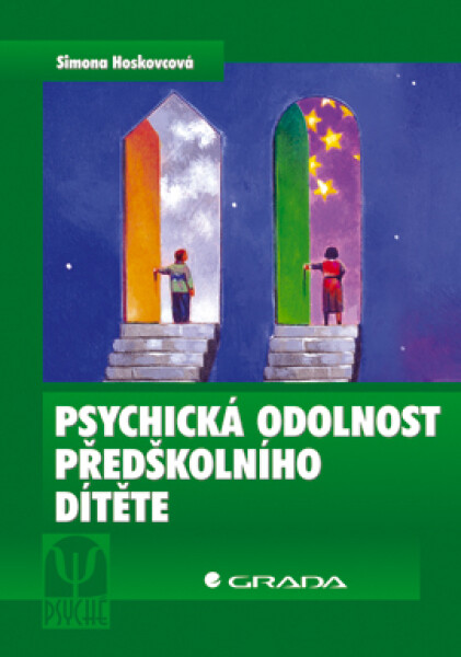 Psychická odolnost předškolního dítěte - Simona Hoskovcová