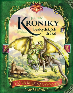 Kroniky beskydských draků - Tajná mise Salamandr - Jan Tkáč
