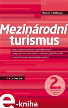 Mezinárodní turismus. 2., aktualizované a rozšířené vydání - Monika Palatková e-kniha
