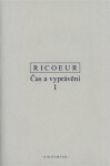Čas a vyprávění I. - Paul Ricoeur