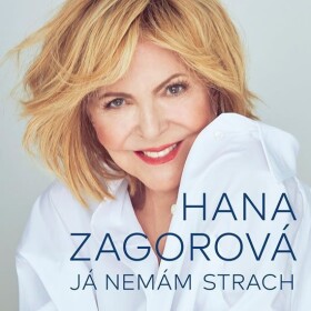Já nemám strach - CD - Hana Zagorová