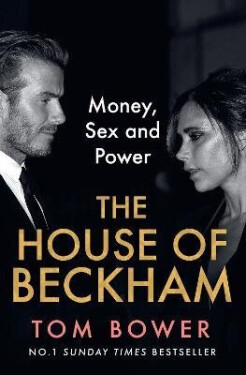House of Beckham - Tom Bower