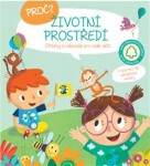 Proč? Životní prostředí - Otázky a odpovědi pro děti