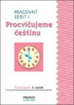 Procvičujeme češtinu sešit Hana Mikulenková