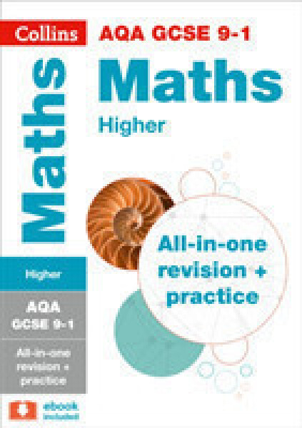 AQA GCSE 9-1 Maths Higher Complete Revision and Practice - Collins GCSE