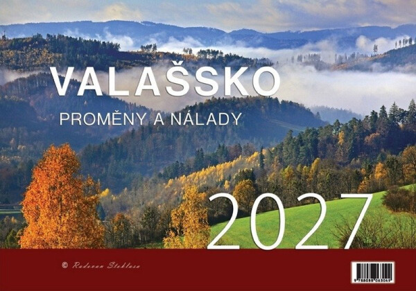 Kalendář 2027 Valašsko / Proměny a nálady - nástěnný - Radovan Stoklasa
