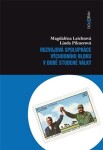 Rozvojová spolupráce východního bloku době studené války Magdaléna Leichtová,